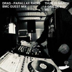 dras Badbwoy BMC Guest Mix – 28 Mar 2024