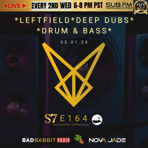 Bad Rabbit Radio S7 EP164 with Nova Jade - 01 May 2024