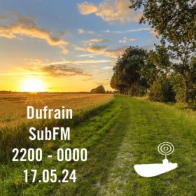 Dufrain – 17 May 2024
