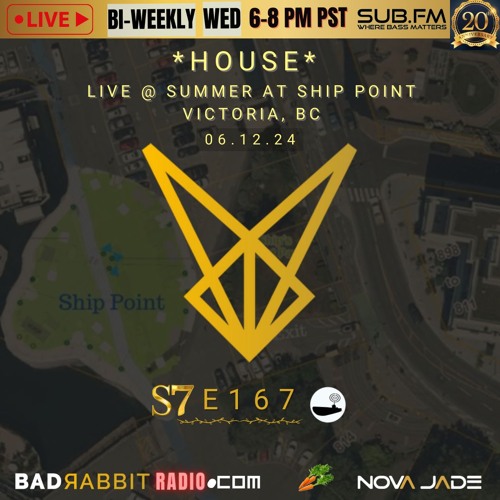 Bad Rabbit Radio S7 EP167 with Nova Jade - 12 Jun 2024