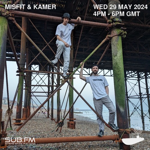 Misfit and Kamer - 29 May 2024