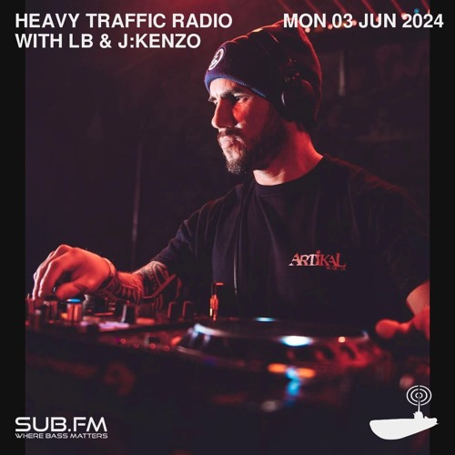 Heavy Traffic Radio with JKenzo LB - 03 Jun 2024