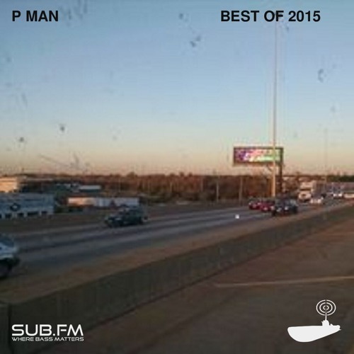 P Man Best Of 2015 - 29 Dec 2015