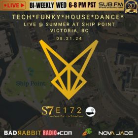 Bad Rabbit Radio S7 EP172 With Nova Jade – 21 Aug 2024