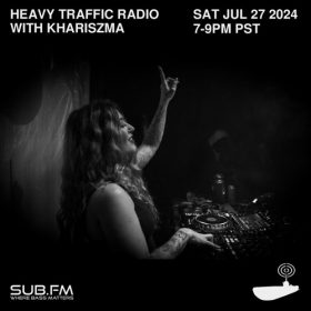 Heavy Traffic Radio Khariszma – 27 Jul 2024