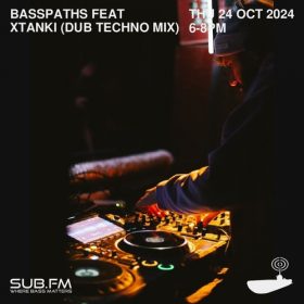Basspaths feat XTANKI This Way Records – 24 Oct 2024