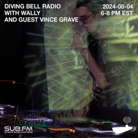 Diving Bell Radio Wally with Vince Grave – 04 Aug 2024