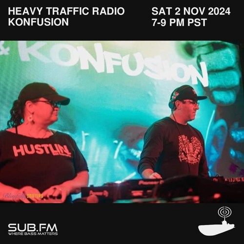 Heavy Traffic Radio Konfusion - 02 Nov 2024