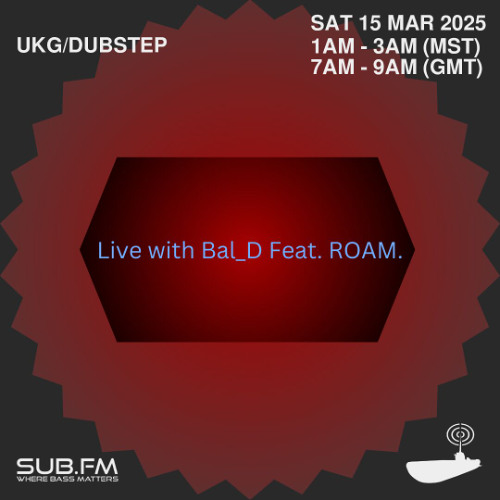 Bal_D Feat Roam - 15 Mar 2025