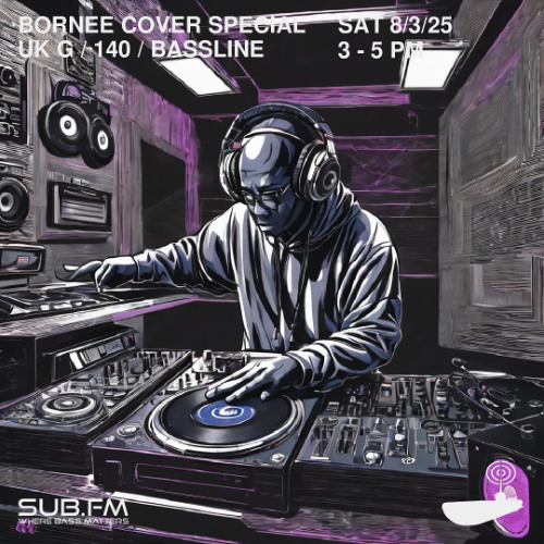 Bornee Cover Special UKG 140 Show 83 - 08 Mar 2025