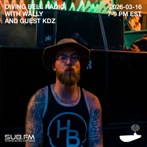 Diving Bell Radio with Wally and guest KDZ - 16 Mar 2025