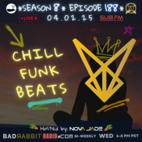 Bad Rabbit Radio S8 EP188 with Nova Jade – 02 Apr 2025