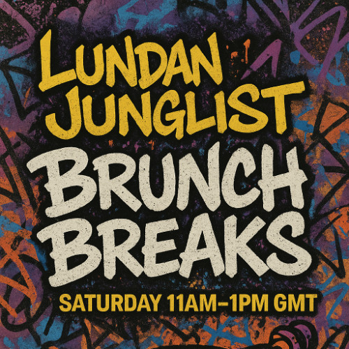 LunDan Brunch Breaks - 10 May 2025