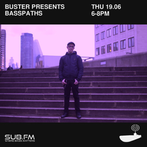 Buster presents Basspaths - 19 Jun 2025