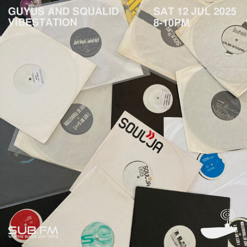 Guyus and Squalid - 12 Jul 2025