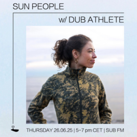Sun People Dub Athlete – 26 Jun 2025
