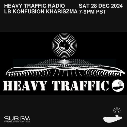 Heavy Traffic Radio - 28 Dec 2024